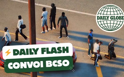 ⚡ Daily Flash — Attaques du convoi BCSO