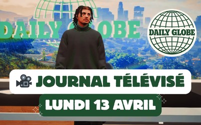 🌐 Journal Télévisé du Lundi 13 Avril